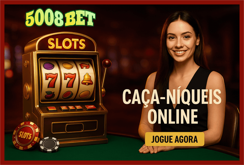 Explore o mundo das slot machines no 5008BET Casino